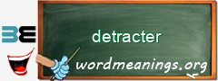 WordMeaning blackboard for detracter